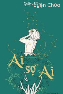 Ai Sợ Ai