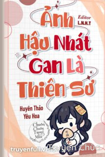 Ảnh Hậu Nhát Gan Là Thiên Sư