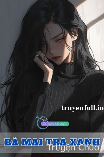 Bà Mai Trà Xanh