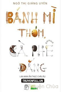 Bánh Mì Thơm, Cà Phê Đắng