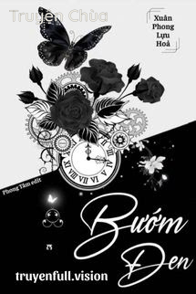 Bướm Đen – Xuân Phong Lựu Hỏa