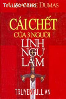 Cái Chết Của Ba Người Lính Ngự Lâm