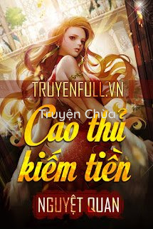 Cao Thủ Kiếm Tiền!