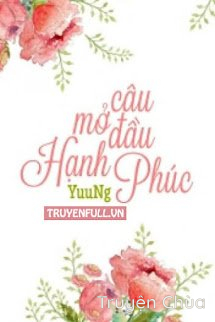 Câu Mở Đầu Hạnh Phúc