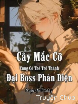 Cây Mắc Cỡ Cũng Có Thể Trở Thành Đại Boss Phản Diện!