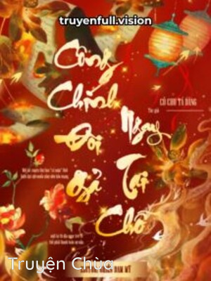 Công Chính Đòi Gả Ngay Tại Chỗ