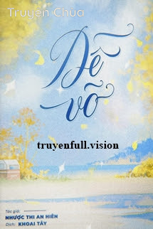 Dễ Vỡ – Nhược Thi An Hiên
