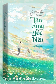Điểm Đến Là Nơi Tận Cùng Góc Biển