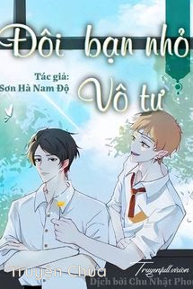 Đôi Bạn Nhỏ Vô Tư – Sơn Hà Nam Độ