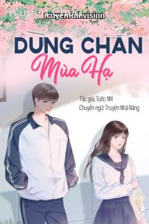 Dừng Chân Mùa Hạ – Tước Nhĩ