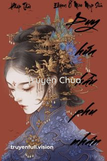 Duy Hứa Hầu Phu Nhân (Chỉ Nguyện Nàng Là Phu Nhân Hầu Phủ)
