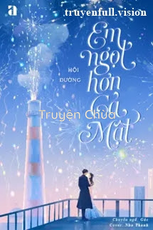 Em Ngọt Hơn Cả Mật – Hội Đường