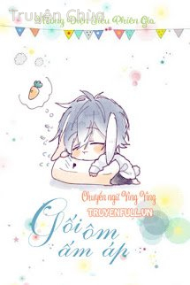 Gối Ôm Ấm Áp