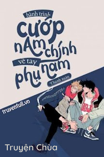 Hành Trình Cướp Nam Chính Về Tay Nam Phụ