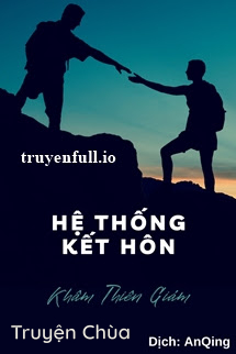 Hệ Thống Kết Hôn – Khâm Thiên Giám