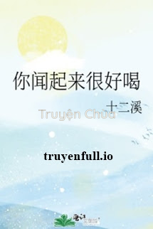 Hương Vị Của Anh Thật Mlem