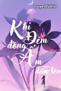 Khi Đêm Đông Ấm Dần Lên – Hoàng Ngư Thính Lôi
