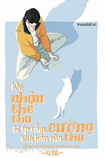 Khi Nhân Thê Thụ Bị Ép Nhận Kịch Bản Cường Thụ