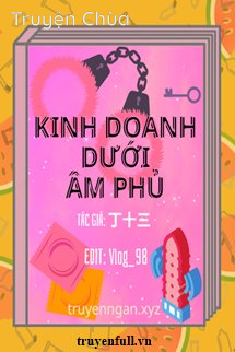Kinh Doanh Dưới Âm Phủ