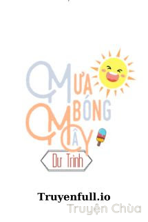 Mưa Bóng Mây – Dư Trình