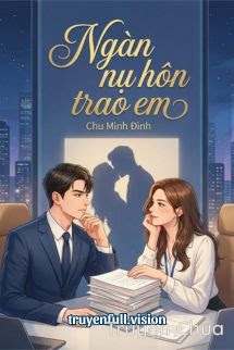 Ngàn Vạn Nụ Hôn Trao Em