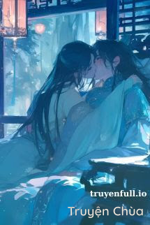 Ngày Thái Tử Thành Hôn, Ta Nhào Vào Lòng Thủ Phụ Đại Nhân