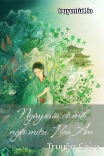 Ngày Xưa Có Một Ngôi Miếu Thờ Hoa Âm