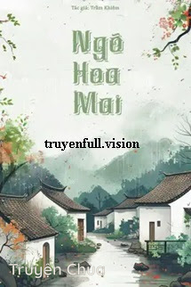Ngõ Hoa Mai – Trầm Khiêm