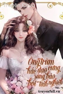 Ngũ Đại Gia Tộc: Ông Trùm Hắc Đạo Cưng Sủng Bảo Bối Tinh Nghịch