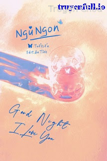 Ngủ Ngon – Tuế Kiến