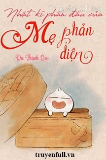 Nhật Kí Phấn Đấu Của Mẹ Phản Diện