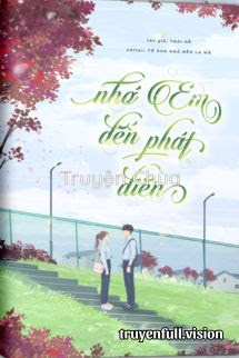Nhớ Em Đến Phát Điên – Toái Hề