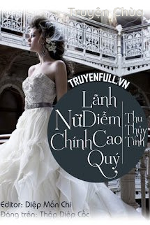 Nữ Chính Lãnh Diễm Cao Quý