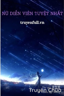 Nữ Diễn Viên Tuyệt Nhất