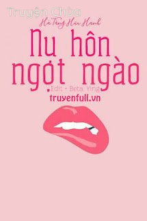 Nụ Hôn Ngọt Ngào – Hà Tằng Hữu Hạnh