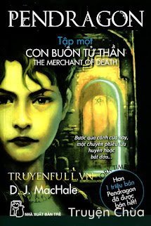 Pendragon 1 – Con Buôn Tử Thần