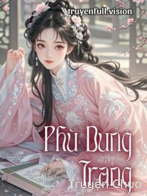 Phù Dung Trang – Lệ Chi Ngận Điềm