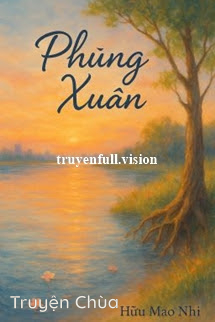 Phùng Xuân – Hữu Mao Nhi