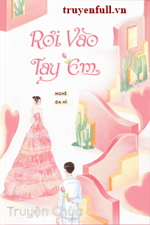 Rơi Vào Tay Em