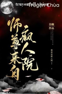 Sư Tôn Đến Từ Viện Tâm Thần