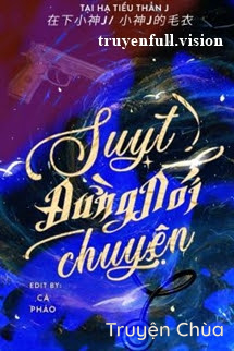 Suỵt, Đừng Nói Chuyện – Tại Hạ Tiểu Thần J