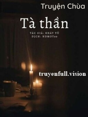 Tà Thần – Khát Vũ