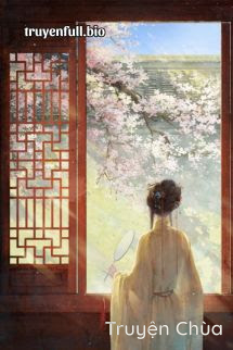 Thế Xuân Phong – Dung Bất Năng