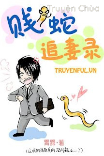 Tiện Xà Truy Thê Lục