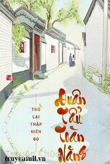 Trở Lại Thập Niên 60: Quân Tẩu Toàn Năng