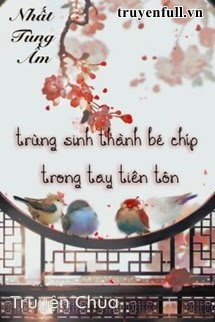Trùng Sinh Thành Tiên Tôn Đích Chưởng Trung Thu