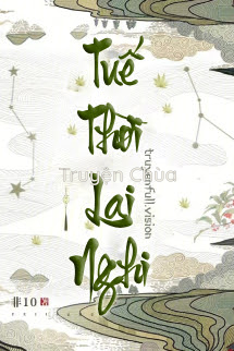 Bìa truyện: Tuế Thời Lai Nghi – Phi 10