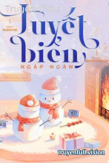Tuyết Biển Ngập Ngàn – Nghiêm Tuyết Giới