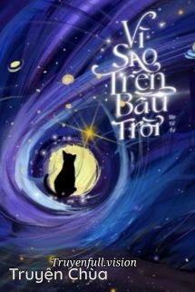 Vì Sao Trên Bầu Trời – Tây Tử Tự