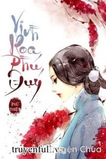 Vinh Hoa Phú Quý – Phủ Thiên